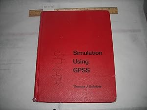 Immagine del venditore per Simulation Using PGSS: 1974 Edition [General Purpose Simulation System, Programing Language, Early Compating Fortran / Basic [Textbook, Educational, Programing Language Used to Build Computer Models for Discrete Event simulations] venduto da GREAT PACIFIC BOOKS