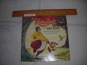 Image du vendeur pour Kissyfur and His Dad Based on the NBC -TV Special [TV-Show Tie-in Pictorial Children's Reader, Learning to Read, Skill building] mis en vente par GREAT PACIFIC BOOKS