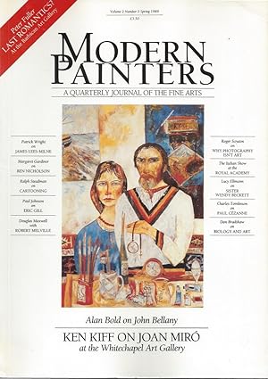Seller image for MODERN PAINTERS A Quaterly Journal of the Fine Arts - Volume 2 Number 1 Spring 1989 - Alan Bold on John Bellany KEN KIFF ON JOAN MIR at the Whitechapel Art Gallery for sale by ART...on paper - 20th Century Art Books