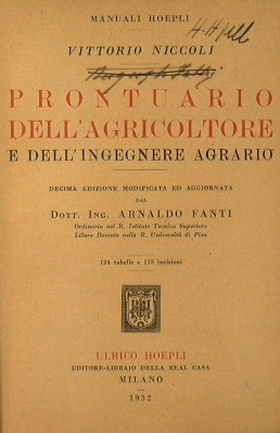 Imagen del vendedor de Prontuario dell' agricoltore e dell' ingegnere agrario a la venta por Antica Libreria Srl