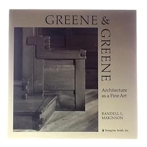 Bild des Verkufers fr Greene & Greene Architecture as a Fine Art zum Verkauf von dC&A Books