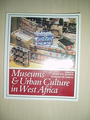 Museums & Urban Culture in West Africa
