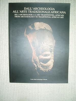 Dallarcheologia allarte tradizionale Africana : atti del ciclo di incontri organizzato dal Cent...