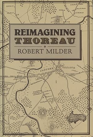 Seller image for Reimagining Thoreau (Cambridge Studies in American Literature and Culture) for sale by Kenneth A. Himber