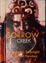 Seller image for Sorrow Creek for sale by knew_4_you