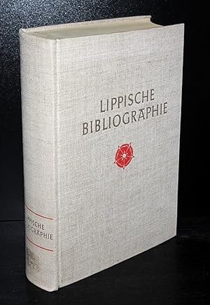 Lippische Bibliographie. [Bearbeitet von Wilhelm Hansen].