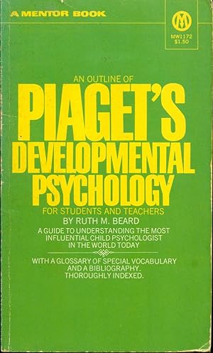 Seller image for AN OUTLINE OF PIAGET'S DEVELOMENTAL PSYCHOLOGY : For Students and Teachers (Mentor Book, MW1172) for sale by 100POCKETS