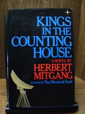 Seller image for KINGS IN THE COUNTING HOUSE for sale by The Book Abyss