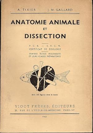 Image du vendeur pour Anatomie animale et dissection mis en vente par L'ivre d'Histoires