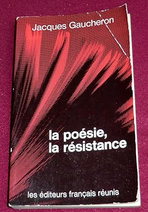 Seller image for LA POESIE, LA RESISTANCE du Front Populaire  la Libration for sale by LE BOUQUINISTE