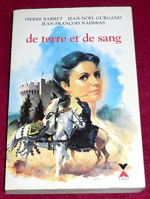 Imagen del vendedor de DE TERRE ET DE SANG a la venta por LE BOUQUINISTE