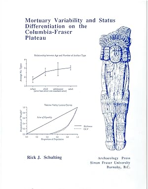 Mortuary Variability and Status Differentiation on the Columbia-Fraser Plateau.