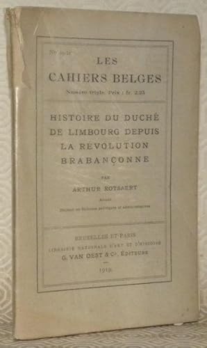 Bild des Verkufers fr Histoire du duch de Limbourg depuis la rvolution brabanonne. Les cahiers Belges, n. 29 - 31. zum Verkauf von Bouquinerie du Varis