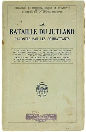 Seller image for LA BATAILLE DU JUTLAND RACONTE PAR LES COMBATTANTS.: for sale by Bergoglio Libri d'Epoca
