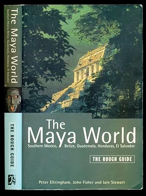 Imagen del vendedor de The Rough Guide to Maya World: Southern Mexico, Belize, Guatemala, Honduras, El Salvador a la venta por Don's Book Store