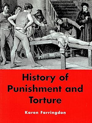 Immagine del venditore per History Of Punishment And Torture : venduto da Sapphire Books