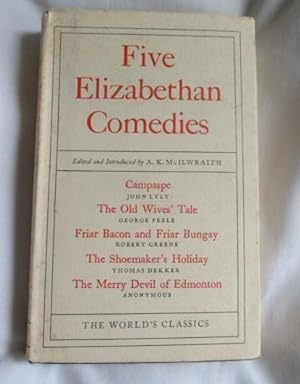 Five Elizabethan Comedies