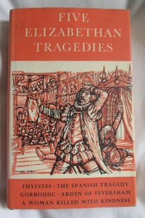 Five Elizabethan Tragedies