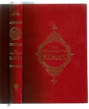 Imagen del vendedor de Der gnadenreiche Koran; Kur'an-i Kerim a la venta por Books Authors Titles