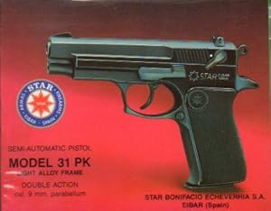 Seller image for SEMI-AUTOMATIC PISTOL. Model 31 PK. Light Alloy Frame. Double Action. Cal. 9 mm. Parabellum. for sale by angeles sancha libros