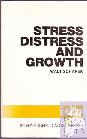 Immagine del venditore per Stress Distress and Growth venduto da Riverhorse Books