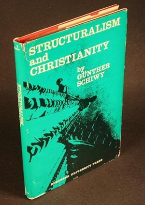 Seller image for Structuralism and Christianity. Translated by Henry J. Koren for sale by Steven Wolfe Books