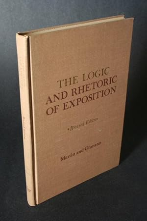 Imagen del vendedor de The Logic and Rhetoric of Exposition. a la venta por Steven Wolfe Books