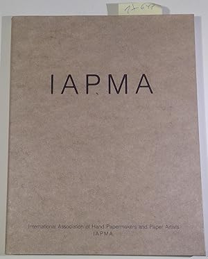 Bild des Verkufers fr IAPMA. International Association of Hand Papermakers and Paper Artists. zum Verkauf von Antiquariat Trger