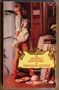 Immagine del venditore per The Amorous Adventures of Professor Spender. Victorian Library #61) venduto da Comic World