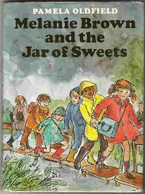 Seller image for Melanie Brown and the Jar of Sweets for sale by Raymond Tait