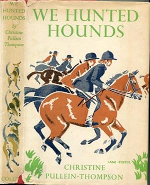 We Hunted Hounds