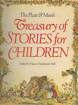 Seller image for THE PLATT & MUNK TREASURY OF STORIES FOR CHILDREN. for sale by Black Stump Books And Collectables
