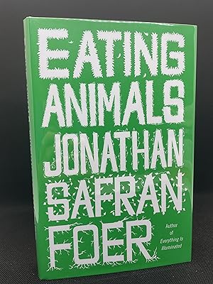 Imagen del vendedor de Eating Animals (Signed First Edition) a la venta por Dan Pope Books