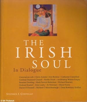 Immagine del venditore per The Irish Soul: In Dialogue venduto da Mr Pickwick's Fine Old Books