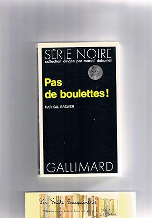 Seller image for Pas de boulettes! for sale by La Petite Bouquinerie