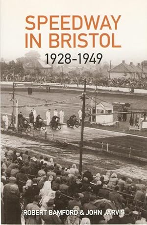 Seller image for Speedway in Bristol 1928 - 1949 for sale by City Basement Books