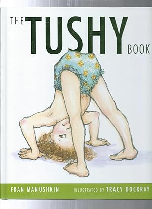 Imagen del vendedor de THE TUSHY BOOK a la venta por ODDS & ENDS BOOKS