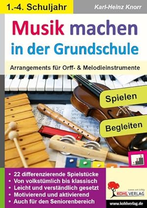 Bild des Verkufers fr Musik machen in der Grundschule : Arrangements fr Orff- & Melodieinstrumente zum Verkauf von AHA-BUCH GmbH