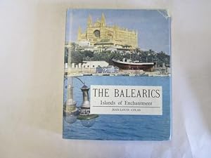 Seller image for Balearics: Islands of Enchantment for sale by Goldstone Rare Books