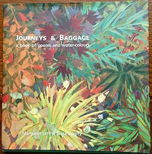 Journeys & Baggage: a book of poems and water-colours