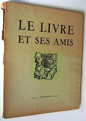 Immagine del venditore per Le Livre et ses amis, revue mensuelle de l'art du livre, 2e anne, no 14, dcembre 1946 venduto da Claudine Bouvier