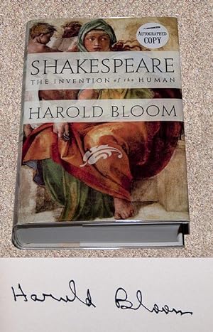 Imagen del vendedor de SHAKESPEARE: THE INVENTION OF THE HUMAN - Rare Pristine Autographed Copy of The First Hardcover Edition/First Printing: Signed by Harold Bloom - ONLY PRE-SIGNED COPY ONLINE a la venta por ModernRare