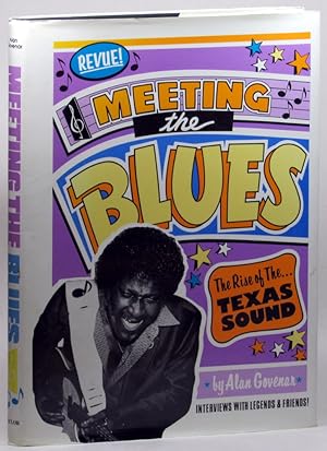 Seller image for Meeting the Blues: the Rise of the Texas Sound for sale by Kenneth Mallory Bookseller ABAA