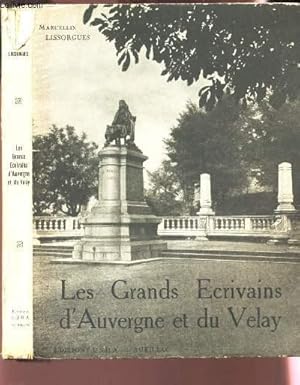 Seller image for LES GRANDS ECRIVAINS D'AUVERGNE ET DU VELAY for sale by Le-Livre