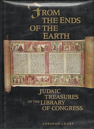 Seller image for From the Ends of the Earth: Judaic Treasures of the Library of Congress for sale by Trinders' Fine Tools