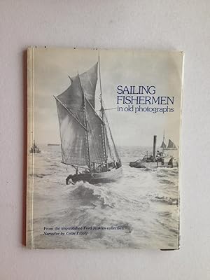 Image du vendeur pour Sailing Fishermen in old Photographs. From the unpublished Ford Jenkins Collection. mis en vente par Book Souk