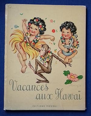 Seller image for Vacances aux Hawai. Illustrations de Mariapia. for sale by Librairie Pique-Puces