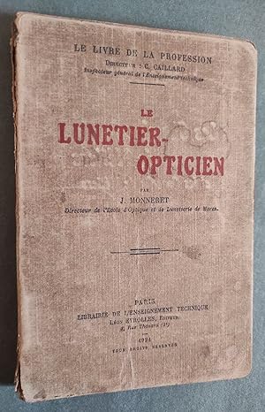 Seller image for Le Lunetier-Opticien. for sale by Librairie Pique-Puces