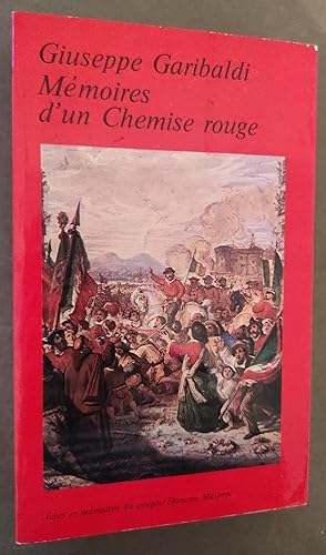 Image du vendeur pour Memoires d un Chemise rouge. mis en vente par Librairie Pique-Puces