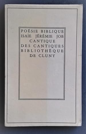 Imagen del vendedor de Posie Biblique - Isaie, Jeremie, Job, Cantique Des Cantiques. a la venta por Librairie Pique-Puces